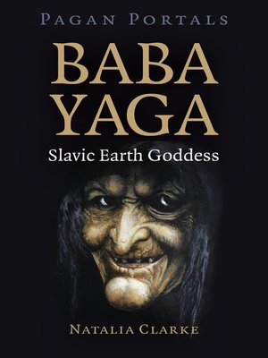 cover image of Pagan Portals--Baba Yaga, Slavic Earth Goddess